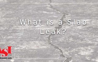 What is a Slab Leak?