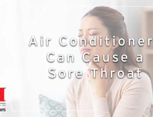 Air Conditioners Can Cause a Sore Throat