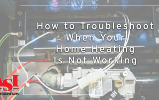 How to Troubleshoot When Your Home Heating Is Not Working.