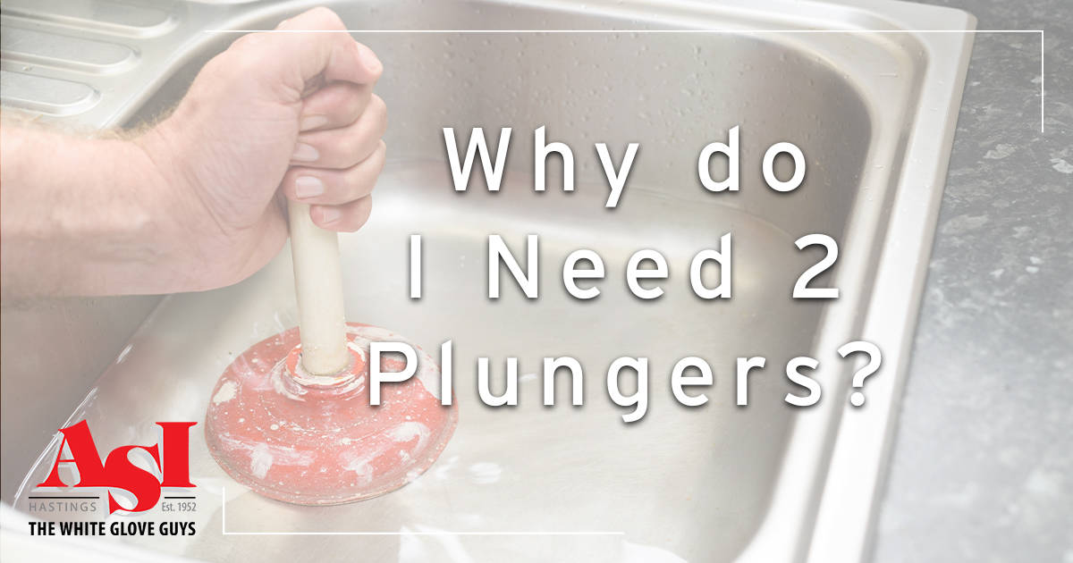 Why do I Need 2 Plungers?