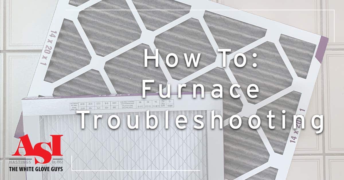 How To: Furnace Troubleshooting