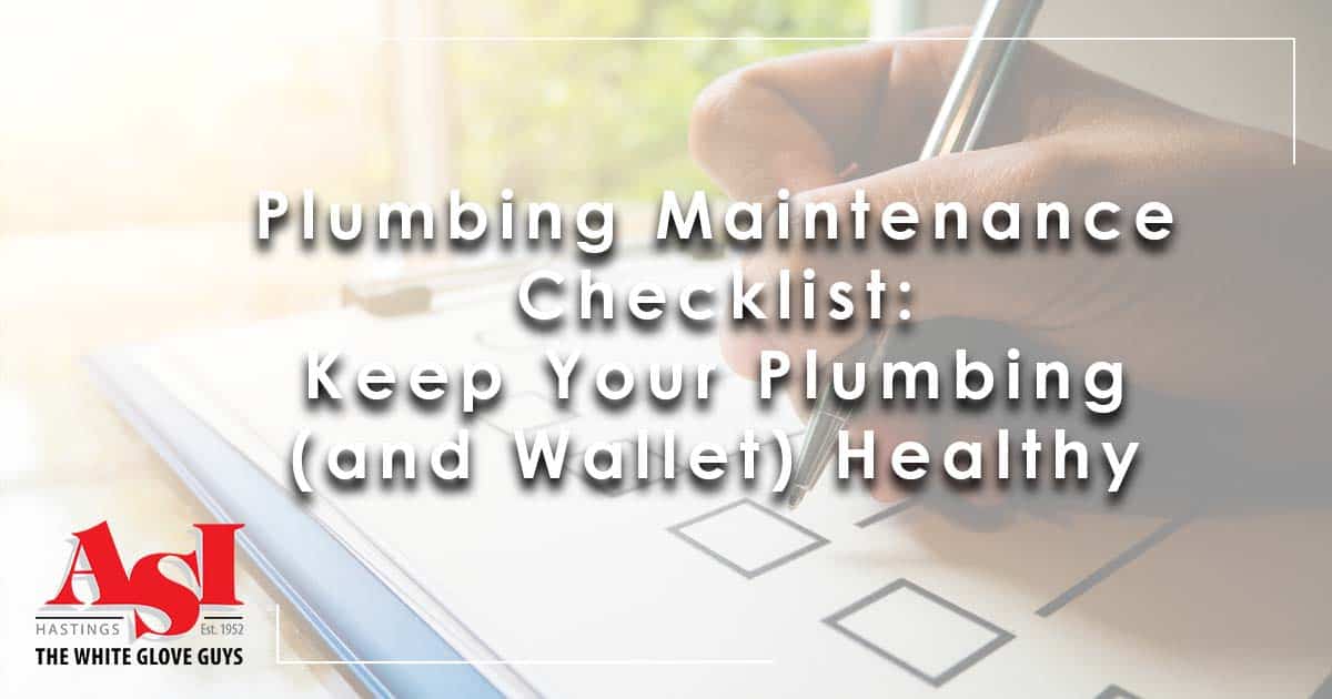 Plumbing Maintenance Checklist: Keep Your Plumbing (and Wallet) Healthy