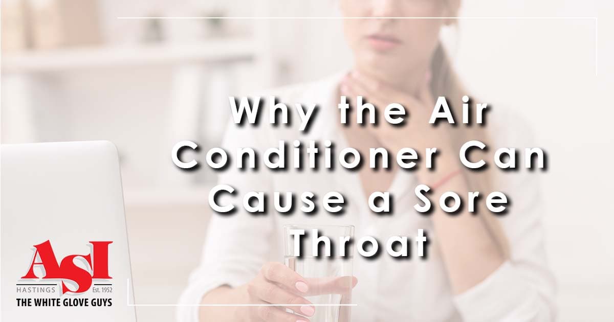 Why the Air Conditioner May Give You a Sore Throat